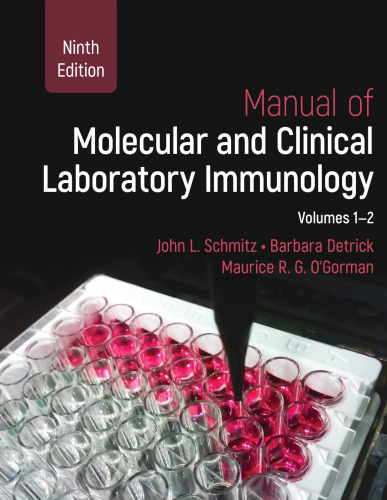 Manual of Molecular and Clinical Laboratory Immunology: 2 Volume Set (ASM Books)