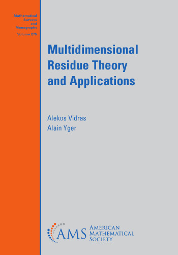 Multidimensional Residue Theory and Applications