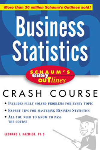 Schaum's Easy Outline of Business Statistics