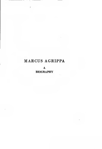 Marcus Agrippa: A Biography