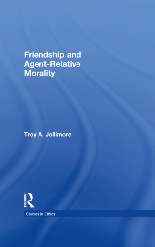 Friendship and Agent-Relative Morality
