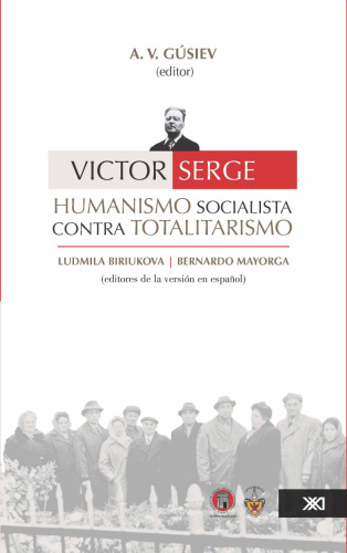 Víctor Serge: humanismo socialista contra totalitarismo