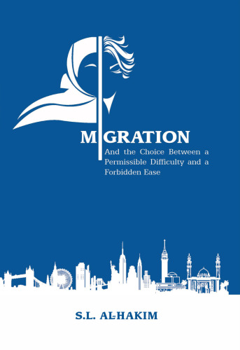 Migration and the Choice between a Permissible Difficulty and a Forbidden Ease