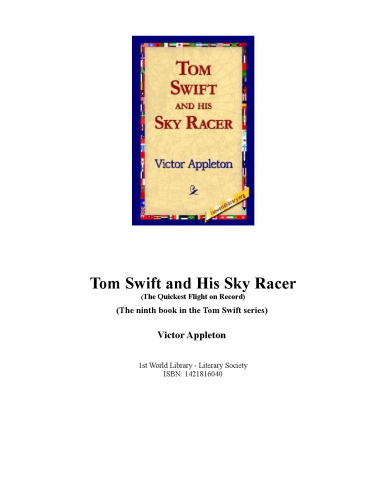 Tom Swift and his Sky Racer (The ninth book in the Tom Swift series)