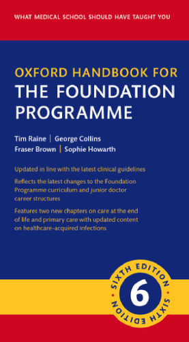 Oxford Handbook for the Foundation Programme