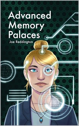 Advanced Memory Palaces: The Second Book You Should Read on Your Memory