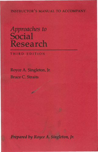 Instructor's Manual to accompany Approaches to Social Research, Third Edition