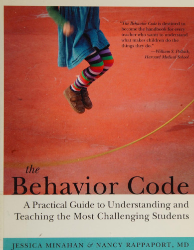 The Behavior Code: A Practical Guide to Understanding and Teaching the Most Challenging Students