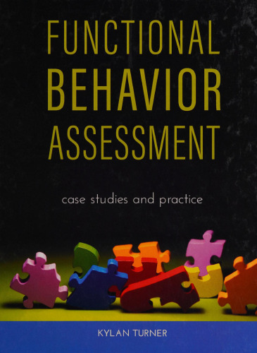 Functional Behavior Assessment: Case Studies and Practice