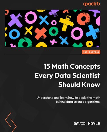 15 Math Concepts Every Data Scientist Should Know