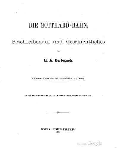 Die Gotthard-Bahn : Beschreibendes und Geschichtliches