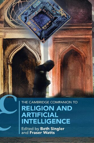 The Cambridge Companion to Religion and Artificial Intelligence