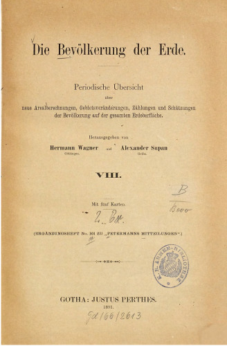 Die Bevölkerung der Erde: jährliche Übersicht über neue Arealberechnungen, Gebietsveränderungen, Zählungen und Schätzungen der Bevölkerung auf der gesammten Erdoberfläche
