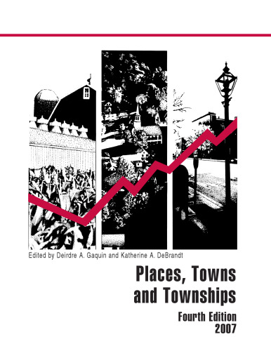 Places, Towns, and Townships 2007 (Places, Towns, and Townships)