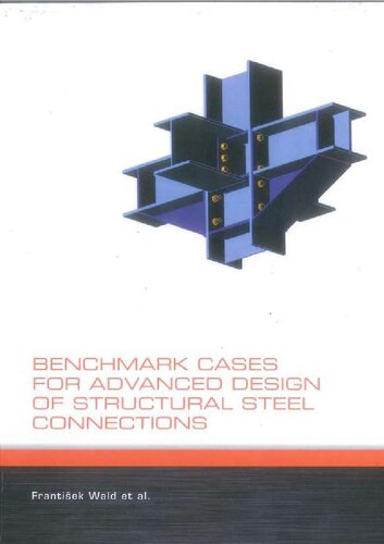 Benchmark cases for advanced design of structural steel connections