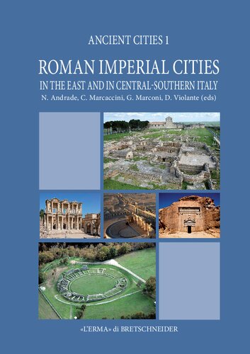 Roman Imperial Cities in the East and in Central-Southern Italy