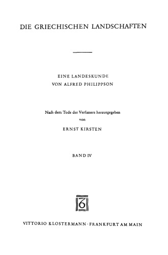 Die griechischen Landschaften: Eine Landeskunde. Bd. IV: Das Aegaische Meer und seine Inseln