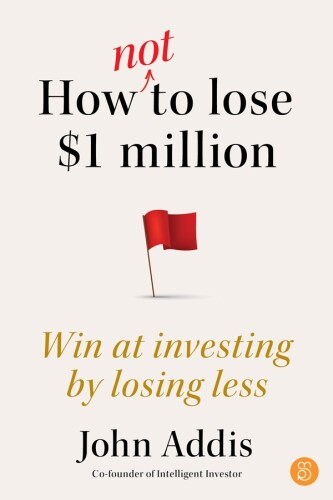 HOW NOT TO LOSE $1 MILLION