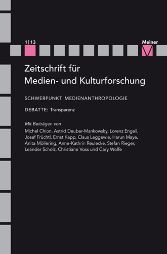 Zeitschrift für Medien- und Kulturforschung. Medienanthropologie