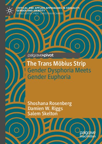 The Trans Möbius Strip: Gender Dysphoria Meets Gender Euphoria