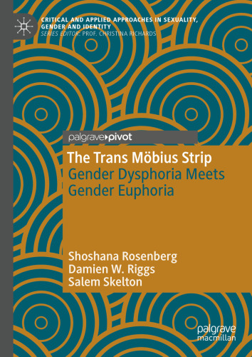 The Trans Möbius Strip: Gender Dysphoria Meets Gender Euphoria