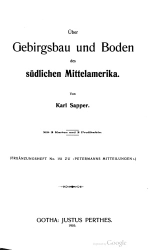 Über Gebirgsbau und Boden des südlichen Mittelamerika