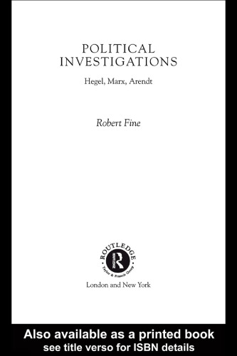 Political Investigations: Hegel, Marx and Arendt