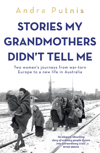 Stories My Grandmothers Didn’t Tell Me