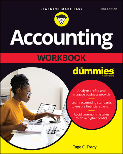 Accounting Workbook For Dummies (For Dummies (Business & Personal Finance))