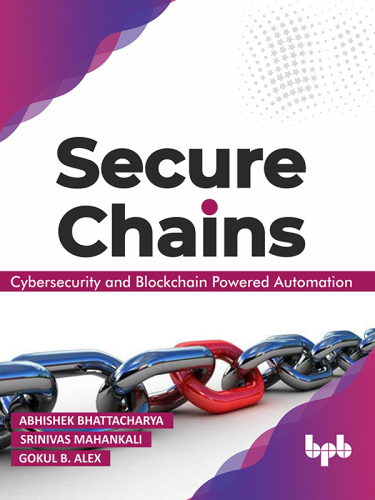 Secure Chains: Cybersecurity and Blockchain-Powered Automation