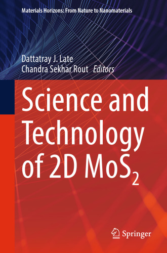 Science and Technology of 2D MoS2