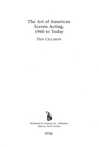 The Art of American Screen Acting, 1960 to Today