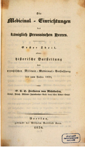 Historische Darstellung der Preußischen Militair-Medicial-Verfassung bis zum Jahre 1825