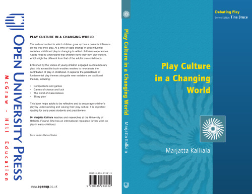 Play Culture in a Changing World (Debating Play)