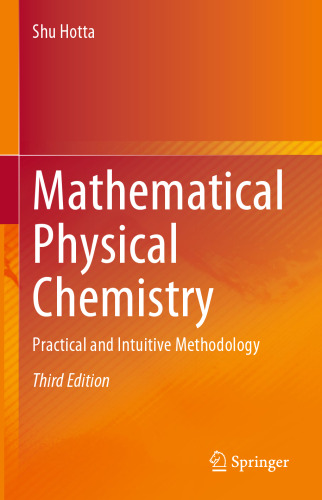 Mathematical Physical Chemistry: Practical and Intuitive Methodology