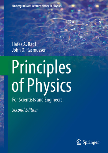 Principles of Physics, For Scientists and Engineers