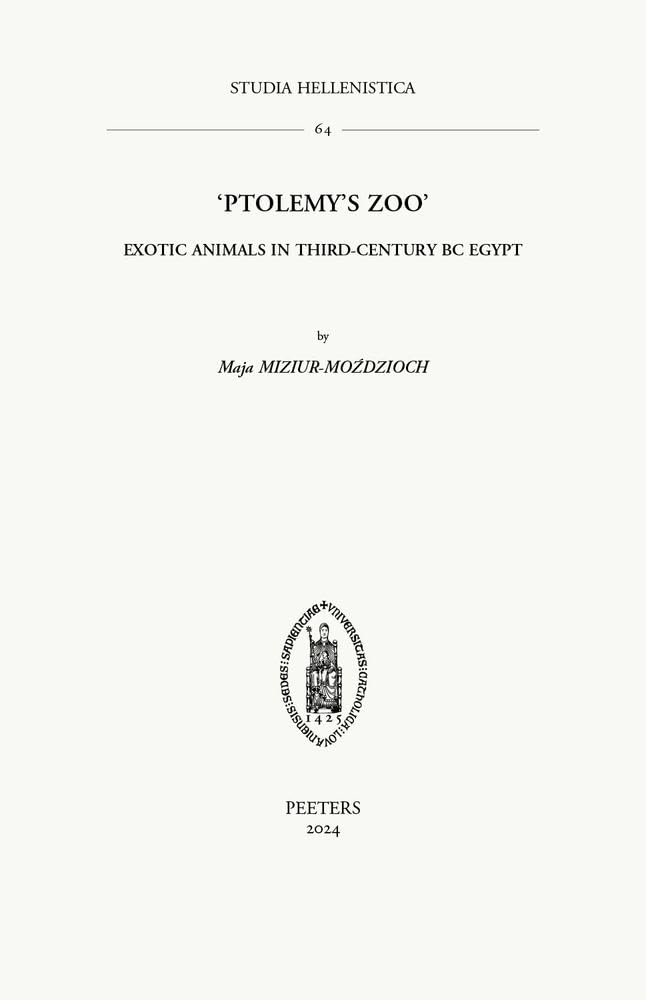 'Ptolemy's Zoo': Exotic Animals in Third-Century BC Egypt