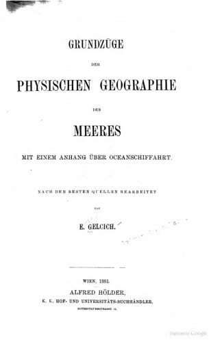 Grundzüge der Physischen Geographie des Meeres mit einem Anhang über Oceanschiffahrt [Ozeanschifffahrt]