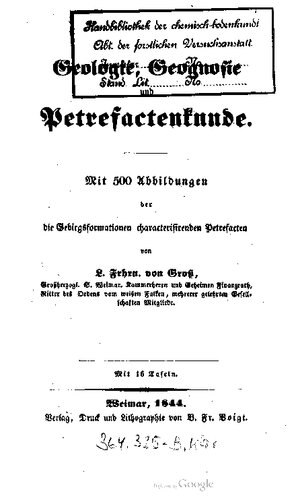 Geologie, Geognosie und Petrefactenkunde [Petrefaktenkunde]