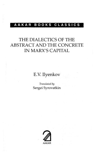 The Dialectics of the Abstract and the Concrete in Marx’s Capital