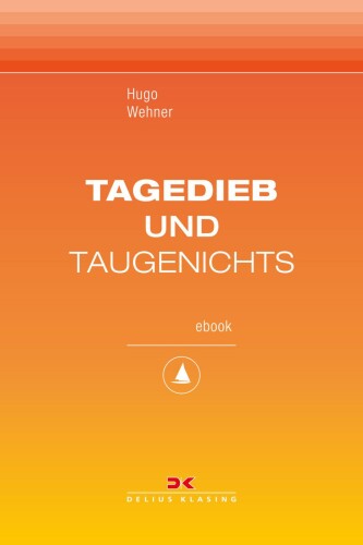 Tagedieb und Taugenichts: Maritime E-Bibliothek Band 10