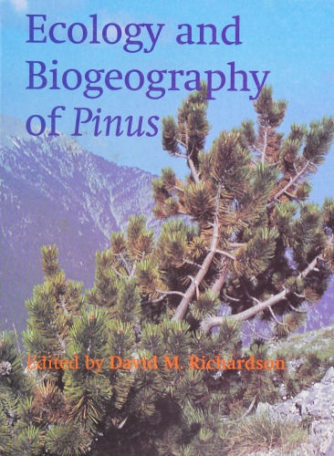 Ecology and Biogeography of Pinus