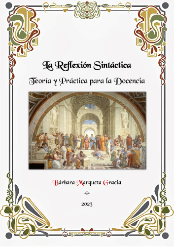 La reflexión sintáctica. Teoría y práctica para la docencia