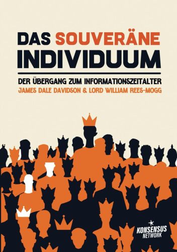 Das souveräne Individuum : Der Übergang zum Informationszeitalter