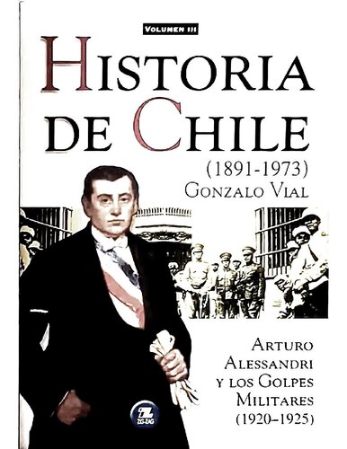 Historia de Chile (1891-1973): Volumen 3