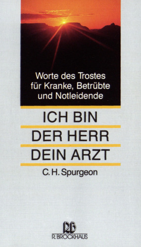 Ich bin der Herr dein Arzt