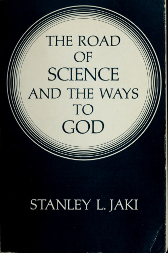 The Road of Science and the Ways to God