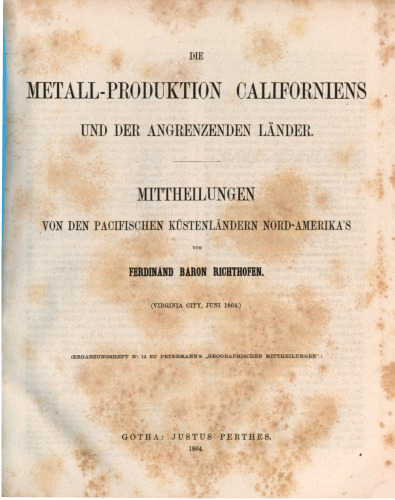 Die Metall-Produktion Californiens [Kaliforniens] und der angrenzenden Länder