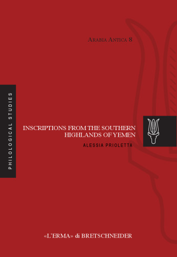 Inscription from the southern highlands of Yemen: The epigraphic collections of the museums of Baynun and Dhamar