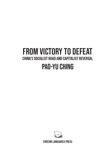 From Victory to Defeat: China's Socialist Road and Capitalist Reversal